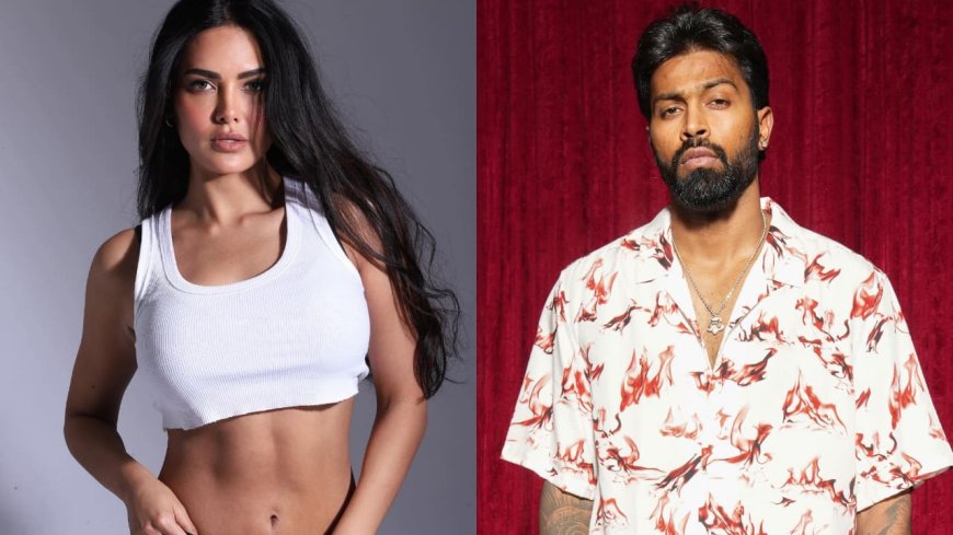 Esha Gupta Reveals Brief Interaction with Cricketer Hardik Pandya