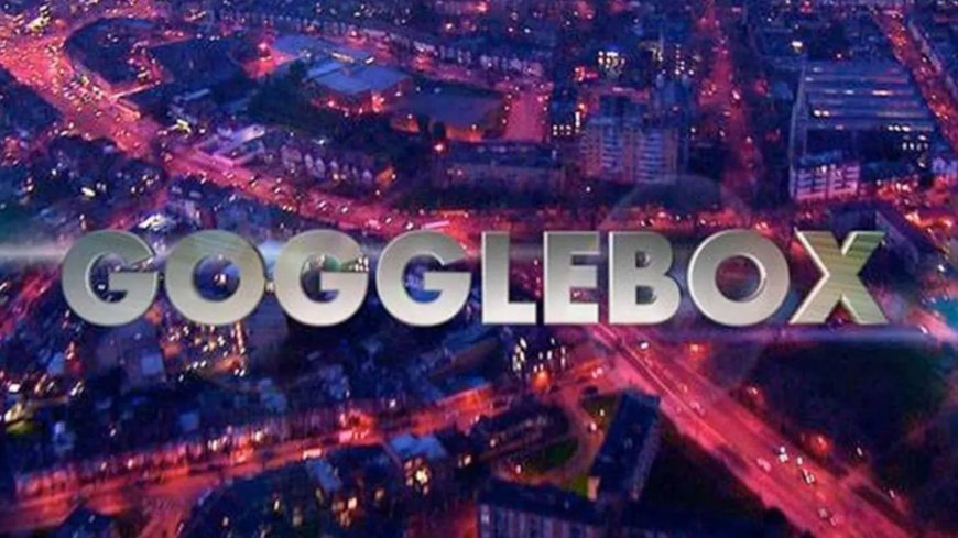 Former Gogglebox Star Criticizes Show for Damaging Family Life