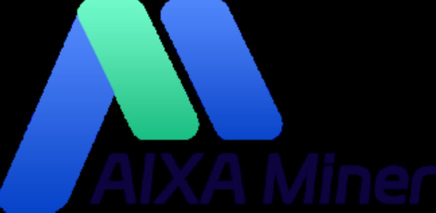 AIXA Miner Launches to Revolutionize Cryptocurrency Mining