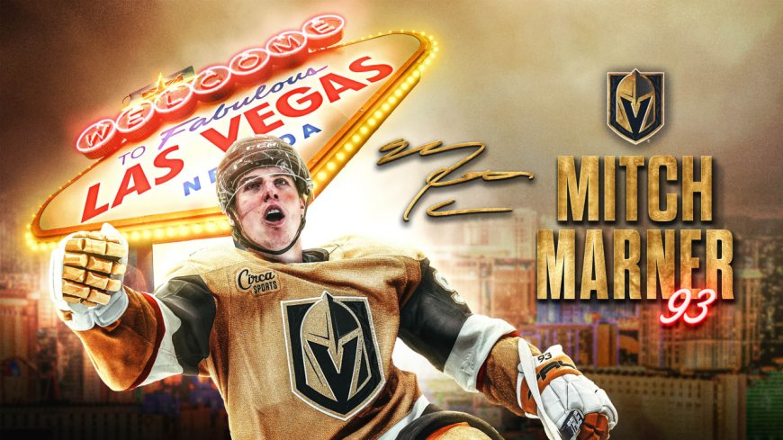 Vegas Golden Knights Trade for Forward Mitch Marner from Toronto Maple Leafs