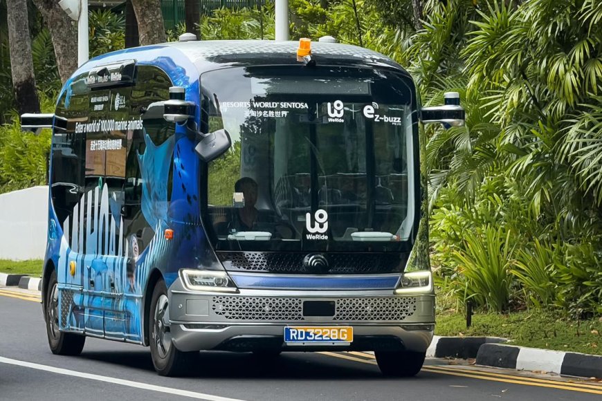 Singapore's WeRide Granted Approval for Driverless Bus Service in Sentosa Without Safety Officer