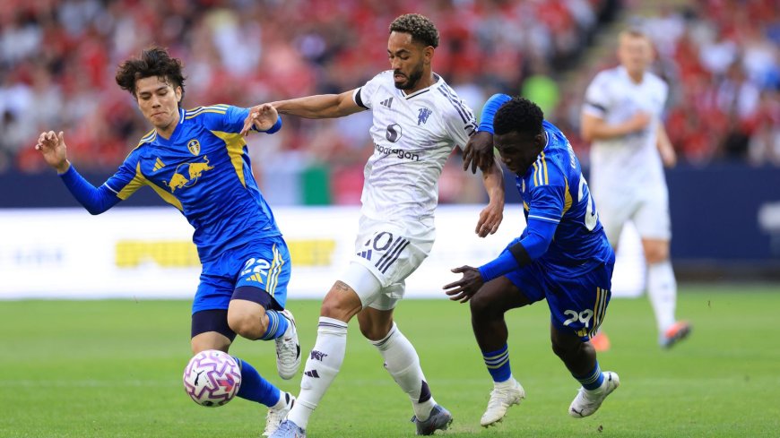 Man Utd vs. Leeds Pre-Season Match Ends in Goalless Draw