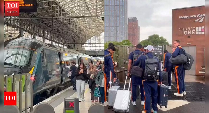 Team India Arrives in Manchester by Train, Takes Unexpected Route in Rain