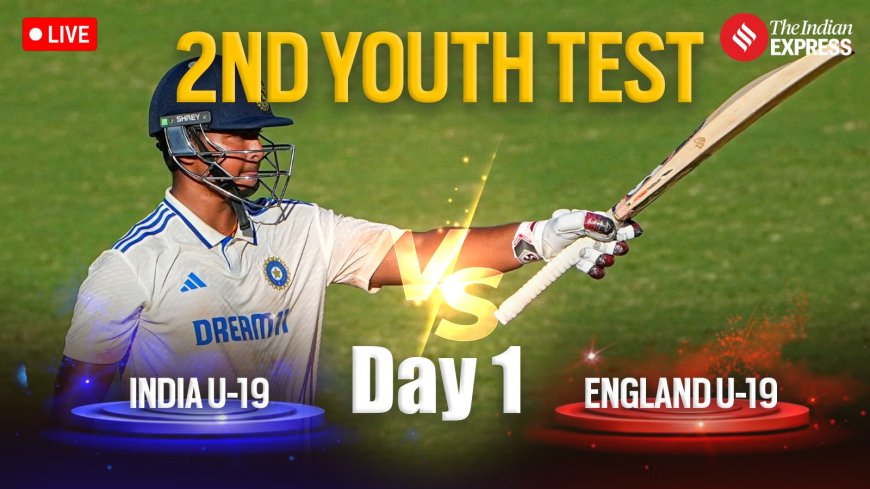 India U-19 vs England U-19 2nd Youth Test Live Cricket Updates