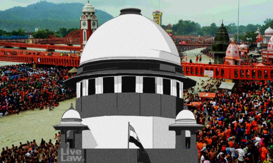 Supreme Court Rules Hotels Along Kanwar Yatra Route Must Display Licences