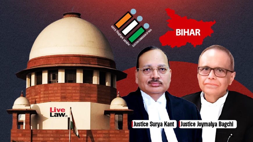 Supreme Court Refuses to Halt Bihar Voter List Publication; Urges Aadhaar & EPIC Consideration